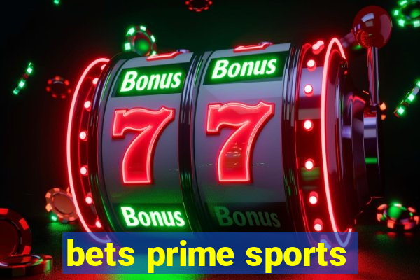 bets prime sports